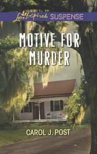 Motive For Murder (Love Inspired Suspense Series) Motive For Murder (Love Inspired Suspense Series)