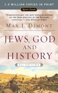 Jews, God, and History (50Th Anniversary Edition) (2nd Ed) Jews, God, and History (50Th Anniversary Edition) (2nd Ed)