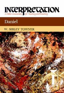 Daniel (Interpretation Bible Commentaries Series) Daniel (Interpretation Bible Commentaries Series)