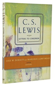 Lewis Letters to Children Lewis Letters to Children