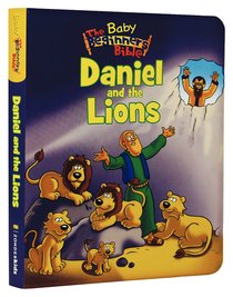 Daniel and the Lions (Baby Beginners Bible Series) Daniel and the Lions (Baby Beginners Bible Series)