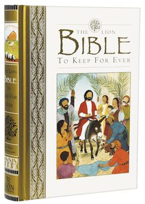 The Lion Bible to Keep For Ever The Lion Bible to Keep For Ever