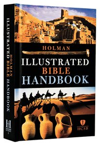 Holman Illustrated Bible Handbook Holman Illustrated Bible Handbook