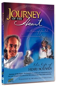 Journey of the Heart - the Life of Henri Nouwen Journey of the Heart - the Life of Henri Nouwen