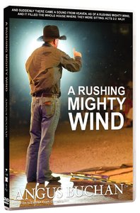 A Rushing Mighty Wind A Rushing Mighty Wind