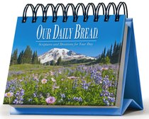 365 Perpetual Calendar: Our Daily Bread 365 Perpetual Calendar: Our Daily Bread