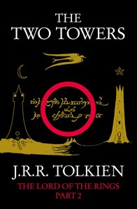 The Two Towers (#02 in Lord Of The Rings Series) The Two Towers (#02 in Lord Of The Rings Series)