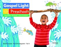 Gllw Falla 2018 Ages 4&5 Teacher Guide (Gospel Light Living Word Series) Gllw Falla 2018 Ages 4&5 Teacher Guide (Gospel Light Living Word Series)