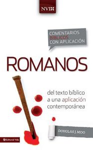 Comentarios Biblicos Con Aplicacion Nvi: Romanos (Romans) Comentarios Biblicos Con Aplicacion Nvi: Romanos (Romans)