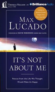 Its Not About Me (Unabridged, 2 Cds) Its Not About Me (Unabridged, 2 Cds)