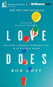 Love Does (Unabridged, 5 Cds) Love Does (Unabridged, 5 Cds)