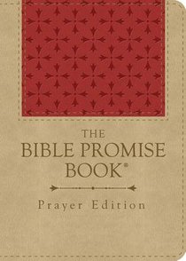 The Bible Promise Book Prayer Edition (Red/tan) The Bible Promise Book Prayer Edition (Red/tan)