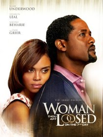 Woman Thou Art Loosed: On the 7th Day Woman Thou Art Loosed: On the 7th Day