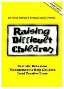 Raising Difficult Children (4th Edition) Raising Difficult Children (4th Edition)