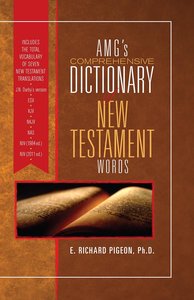 Amgs Comprehensive Dictionary of New Testament Words Amgs Comprehensive Dictionary of New Testament Words