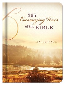 365 Encouraging Verses of the Bible Devotional Journal 365 Encouraging Verses of the Bible Devotional Journal