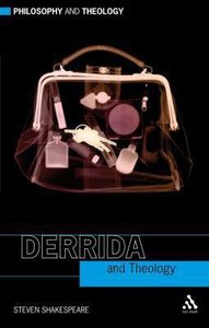Derrida and Theology (Philosophy And Theology Series) Derrida and Theology (Philosophy And Theology Series)