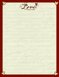 Christmas Laser Stationery: Love Came Down (Isaiah 9:6 Kjv) Christmas Laser Stationery: Love Came Down (Isaiah 9:6 Kjv)