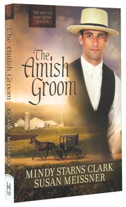 The Amish Groom (#01 in The Men Of Lancaster County Series) The Amish Groom (#01 in The Men Of Lancaster County Series)