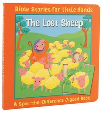 The Spot-The-Difference: Lost Sheep (Jigsaw Book) (Bible Stories For Little Hands Series) The Spot-The-Difference: Lost Sheep (Jigsaw Book) (Bible Stories For Little Hands Series)