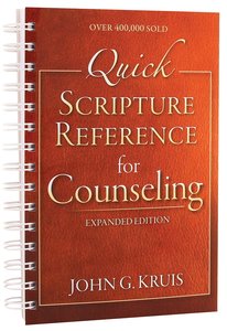 Quick Scripture Reference For Counseling (Fourth Edition) Quick Scripture Reference For Counseling (Fourth Edition)