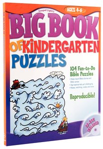 The Big Book of Kindergarten Puzzles (Reproducible) The Big Book of Kindergarten Puzzles (Reproducible)