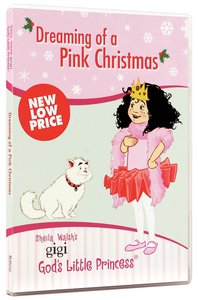 Dreaming of a Pink Christmas (Gigi, Gods Little Princess Series) Dreaming of a Pink Christmas (Gigi, Gods Little Princess Series)