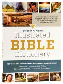 Stephen M Millers Illustrated Bible Dictionary Stephen M Millers Illustrated Bible Dictionary