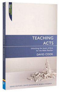 Teaching Acts (Proclamation Trusts "Preaching The Bible" Series) Teaching Acts (Proclamation Trusts "Preaching The Bible" Series)