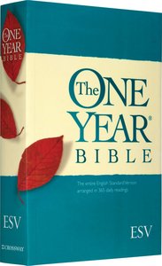 The ESV One Year Bible The ESV One Year Bible