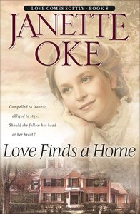 Love Finds a Home (Large Print) (#08 in Love Comes Softly Series) Love Finds a Home (Large Print) (#08 in Love Comes Softly Series)