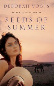 Seeds of Summer (#02 in Seasons Of The Tall Grass Series) Seeds of Summer (#02 in Seasons Of The Tall Grass Series)