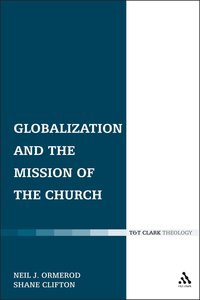 Globalization and the Mission of the Church Globalization and the Mission of the Church