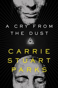 A Cry From the Dust (#01 in Gwen Marcey Novel Series) A Cry From the Dust (#01 in Gwen Marcey Novel Series)