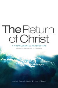 The Return of Christ The Return of Christ