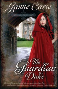 The Guardian Duke (#01 in Forgotten Castles Series) The Guardian Duke (#01 in Forgotten Castles Series)