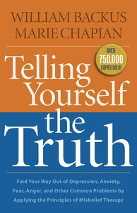 Telling Yourself the Truth Telling Yourself the Truth