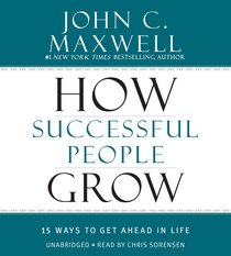 How Successful People Grow How Successful People Grow