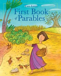 The Lion First Book of Parables The Lion First Book of Parables