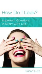How Do I Look? (Christian Counselling & Educational Foundation Series) How Do I Look? (Christian Counselling & Educational Foundation Series)