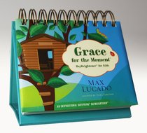 Daybrighteners: Grace For the Moment For Kids (Padded Cover) Daybrighteners: Grace For the Moment For Kids (Padded Cover)