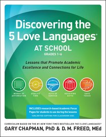 Discovering the Five Languages At School (Grades 1-6) Discovering the Five Languages At School (Grades 1-6)