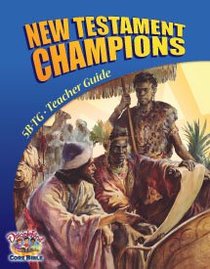 Dlc B5: New Testament Champions Teachers Guide Ages 10-12 (Discipleland Level 5, Ages 10-12, Qtrs Abcd Series) Dlc B5: New Testament Champions Teachers Guide Ages 10-12 (Discipleland Level 5, Ages 10-12, Qtrs Abcd Series)