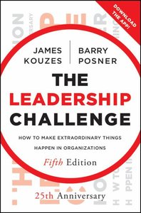 The Leadership Challenge (Fifth Edition) The Leadership Challenge (Fifth Edition)
