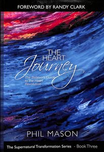 The Heart Journey (#03 in Supernatural Transformation Series) The Heart Journey (#03 in Supernatural Transformation Series)