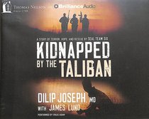 Kidnapped By the Taliban (Unabridged, 6 Cds) Kidnapped By the Taliban (Unabridged, 6 Cds)