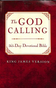 KJV God Calling 365-Day Devotional Bible KJV God Calling 365-Day Devotional Bible