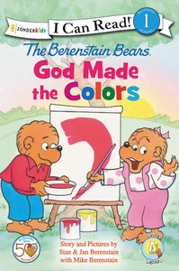 God Made the Colors (I Can Read!1/berenstain Bears Series) God Made the Colors (I Can Read!1/berenstain Bears Series)