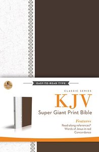 KJV Super Giant Print Reference Bible Brown/White (Red Letter Edition) KJV Super Giant Print Reference Bible Brown/White (Red Letter Edition)