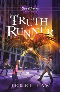 Jonah Stone #04: Truth Runner (#04 in Son Of Angels Series) Jonah Stone #04: Truth Runner (#04 in Son Of Angels Series)